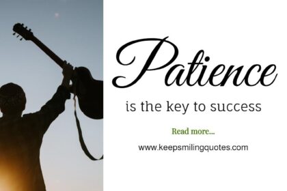 Patience is the key to success quotes